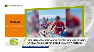 One Western Visayas: 2 ka manugpangisda nga gindeklara nga missing sa Miag-ao, Iloilo, na-rescue