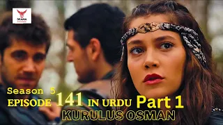 Kurulus Osman Season 5 Episode 141 Part 1 in urdu hindi | Episode 141 Part 1 @DramaEntertainment123