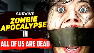 How to Beat the ZOMBIE APOCALYPSE in All of us are Dead | Ways to Survive ?