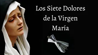 Tesoros de Fe: Los 7 Dolores de la Virgen María