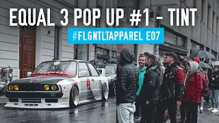 FLGNTLT Equal 3 | Pop Up #1 | Tint Store München | Apparel E07
