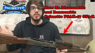 How To Disassemble and Reassemble Palmetto PSAK-47 GF3-R