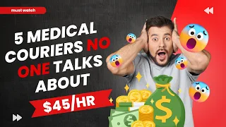 5 medical courier driver websites that pay the most -  💲💸💰  $45+/hr