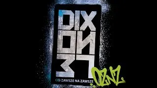 Dixon37 - Ekipa, muzyka, pieniądze