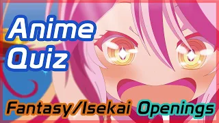 Anime Opening Quiz - 37 Openings [Fantasy/Isekai]
