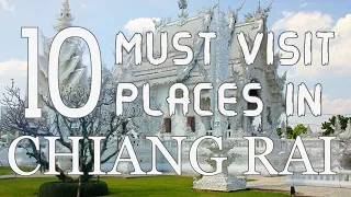 Top Ten Tourist Places To Visit In Chiang Rai - Thailand