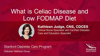 Diabetes Wellness Webinar: Celiac Disease, Gluten-free Lifestyle, and the Low FODMAP Diet