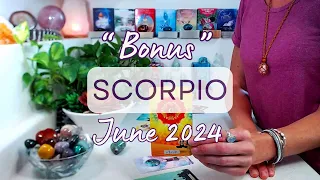 SCORPIO "BONUS" June 2024: Becoming The Best Version Of YOU ~ Light At The End Of The Tunnel!