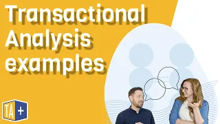 Transactional Analysis examples