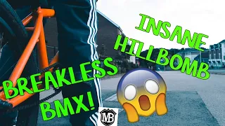 INSANE HILLBOMB BREAKLESS BMX (Edit 21)
