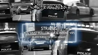 Stratus - You Must Follow (Evol Intent VIP Remix) | Need For Speed Most Wanted | Official Soundtrack