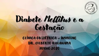 Diabetes Mellitus e a Gestação