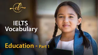 Learning English - IELTS Vocabulary on the Education Sector