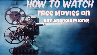 How to Watch Free Movies/TV Shows On Any Android Phone!