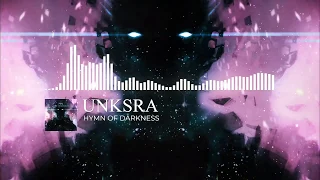 UNKSRA - Hymn Of Darkness