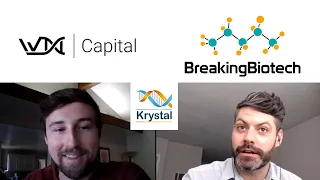 076 - Krystal Biotech's NOVEL Gene Therapy for Rare Diseases | Interview with WX Capital