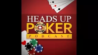 10 - Heads Up Poker Podcast - Derek "Killingbird" Tenbusch