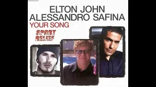 Elton John with Alessandro Safina - Your Song 2002 (with Lyrics!)
