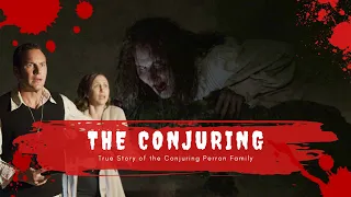 Real Story of The Conjuring | The Perron Family Haunting