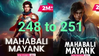 Mahabali Mayank episode ( 248 to 251 ) all pocket FM