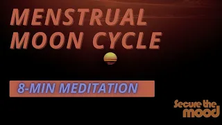 Menstrual/Moon Cycle Meditation