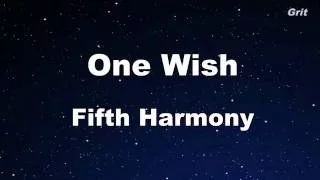 One Wish - Fifth Harmony Karaoke 【No Guide Melody】 Instrumental