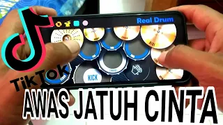 DJ AWAS JATUH CINTA- TIK TOK VIRAL | REAL DRUM COVER