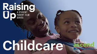 Raising Up: Childcare | A Student Parent Short Film