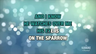 His Eye Is On The Sparrow in the Style of "Tanya Blount & Lauryn Hill" with lyrics (no lead vocal)