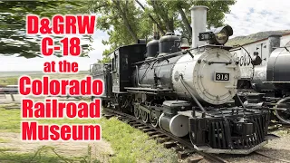 D&RGW C-18 at the Colorado Railroad Museum in Golden, Colorado. 4K