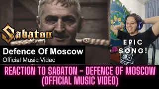 HISTORY NERD REACTION TO SABATON - DEFENCE OF MOSCOW (OFFICIAL MUSIC VIDEO)