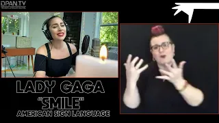 Lady Gaga "Smile" in ASL: One World Together At Home