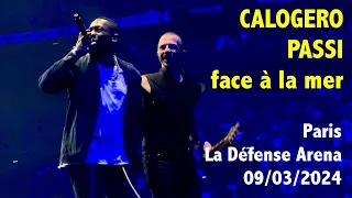 CALOGERO & PASSI - FACE À LA MER - live 09/03/2024 at Paris La Défense Arena