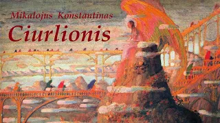 Mikalojus Konstantinas Čiurlionis - 4 Preludes 27.06.2021