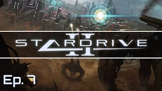 Stardrive 2 - Ep. 7 - Invasion! - Let's Play - Release