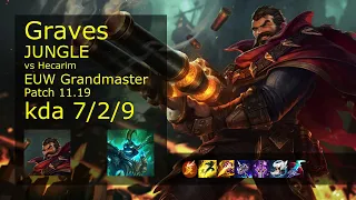 Graves vs Hecarim Jungle - EUW Grandmaster 7/2/9 Patch 11.19 Gameplay