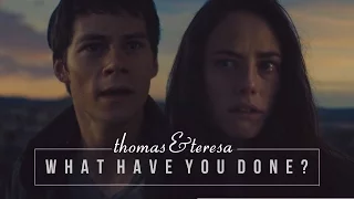 thomas and teresa || what have you done?