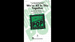 We're All in This Together (from HSM: The Musical: The Series) (3-Part Mixed Choir) - Arr. Mac Huff