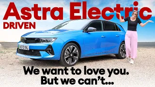 First drive: Vauxhall Astra Electric. We want to love you... but we can't. | Electrifying