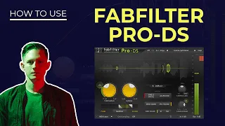 Fabfilter Pro-DS  (Tutorial) - Everything You Need to Know