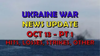 Ukraine War Update NEWS (20231013a): Pt 1 - Overnight & Other News