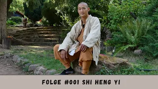 Das Leben des Shaolin Meisters Shi Heng Yi - InterBlick | Folge #001