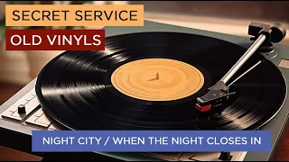 Secret Service. Old vinyl. Episode 6: Night City / When The Night Closes In