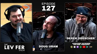 Doug Uram & Derek Drescher| Sea Creature Diet | The Lev Fer Show | Ep 127