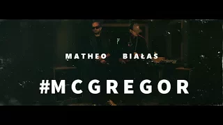 Matheo x Białas - #MCGREGOR