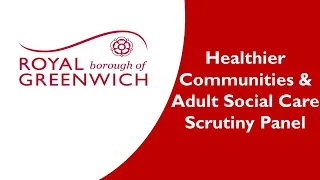 (PART 1/2) Healthier Communities & Adult Social Care Scrutiny Panel: 02 February 2023