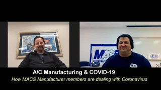 MACS Live Chat (Aaron Becker and Steve Schaeber discuss COVID-19's affect on A/C Manufacturing)