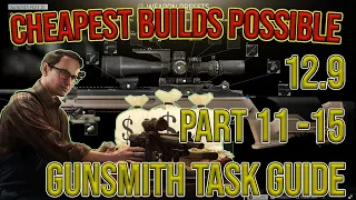 Gunsmith Task Guide for 12.9 Part 11 thru Part 15 - Escape From Tarkov - Task Guide