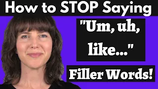 Speak American English Like a Professional! How to Stop Overusing Filler Words