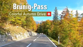 Brünig-Pass [4K] 🍂 Colorful Autumn Trip • Scenic Drive Switzerland 🇨🇭